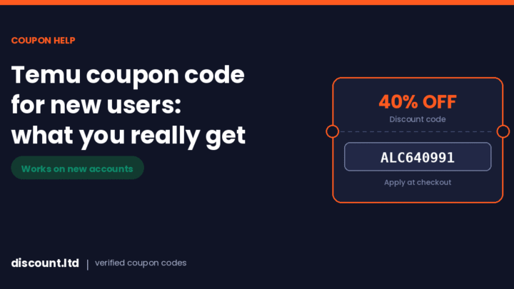 Temu Coupon Code for New Users: What You Really Get