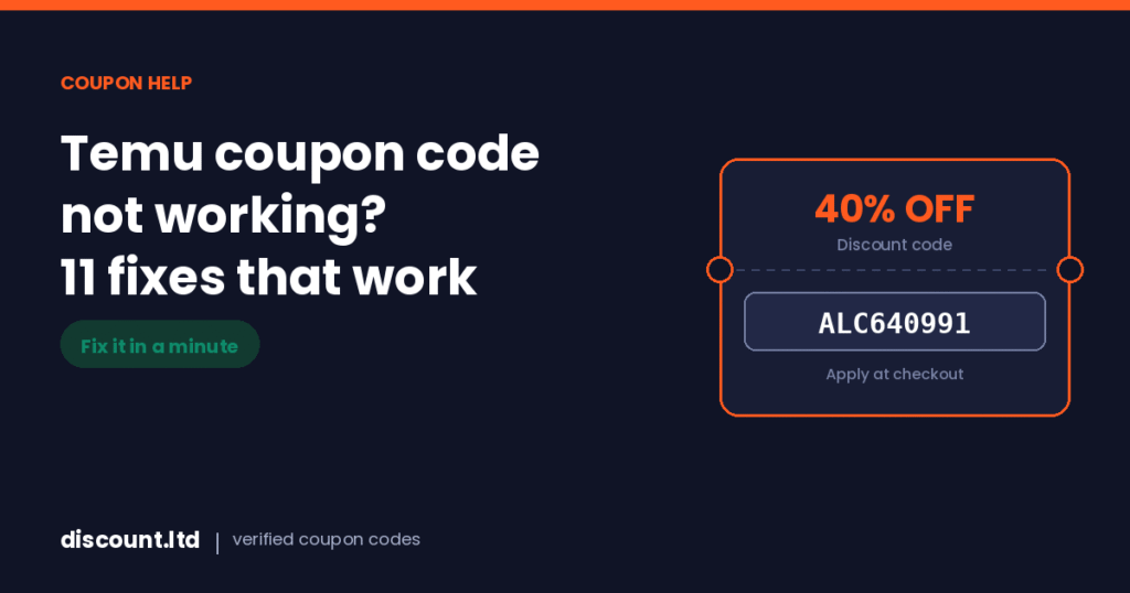 Temu coupon code not working — fixes with a working 40% off code card